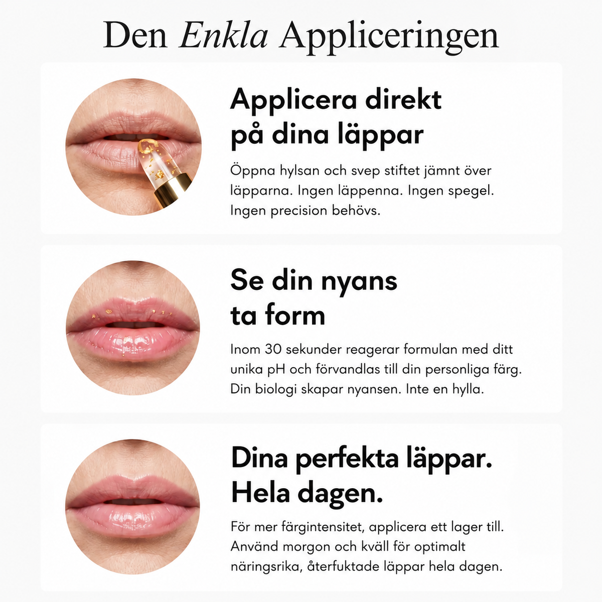 Läppstiftet som blir din färg